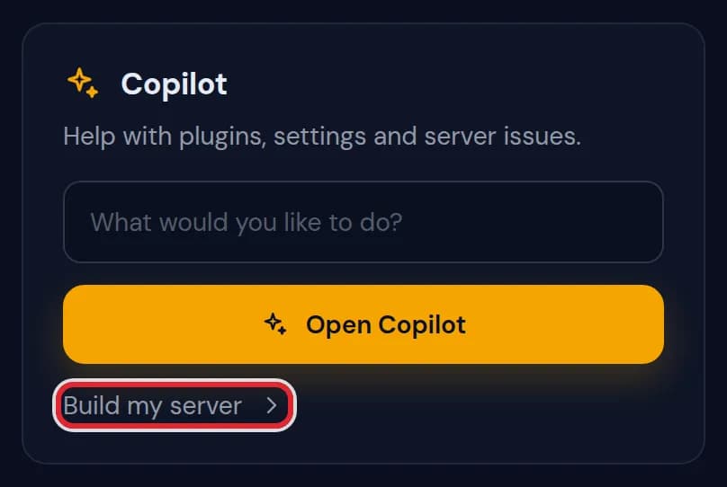 The Copilot widget on the overview with the Build my server link marked in red