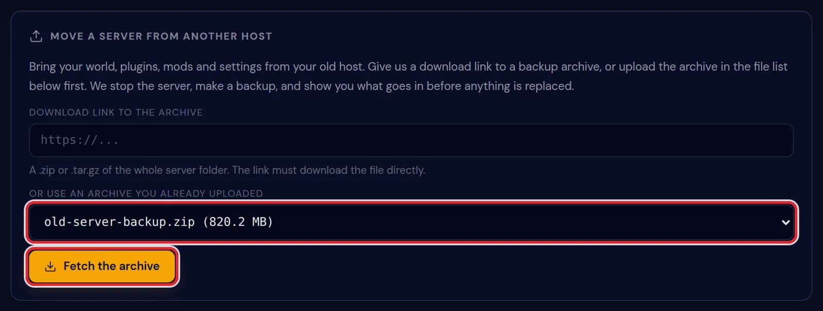 old-server-backup.zip of 820.2 MB chosen under Or use an archive you already uploaded, marked in red