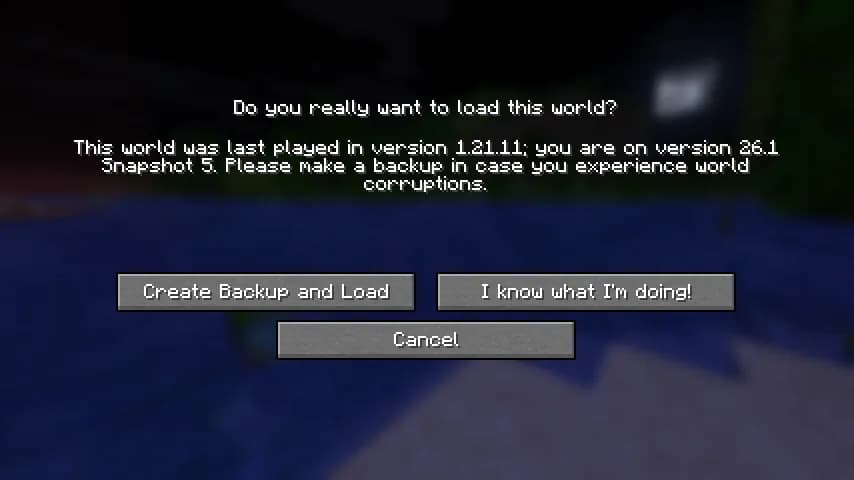 The Java Edition warning that a world was last played in a newer version, with the buttons Create Backup and Load and I know what I'm doing